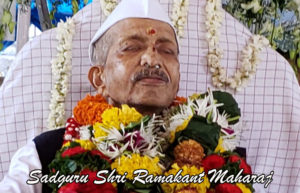 Sri Ramakant Maharaj took Mahasamadhi at 11.23am India Time, 31st August 2018.